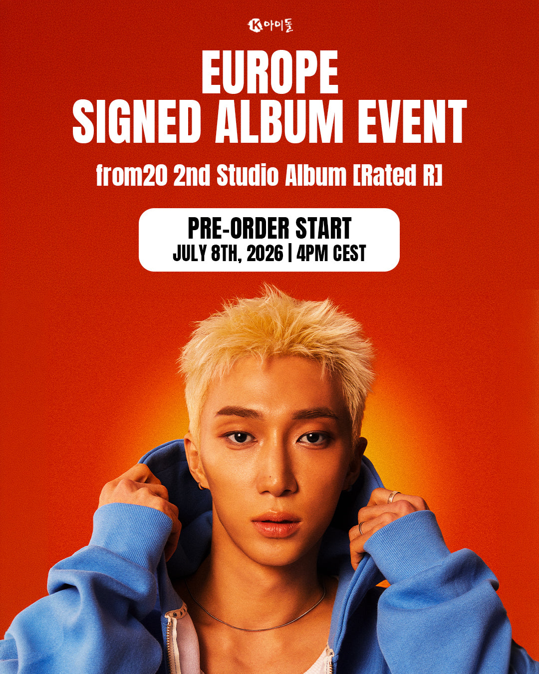 from20 - Rated R (EUROPE SIGNED ALBUM EVENT)