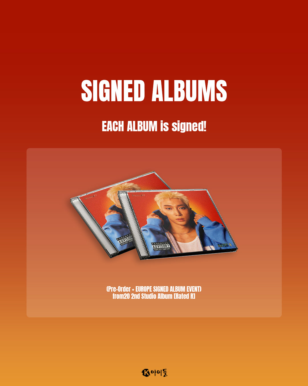 from20 - Rated R (EUROPE SIGNED ALBUM EVENT)