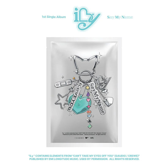 SAY MY NAME - ILY (KEYRING VER.)