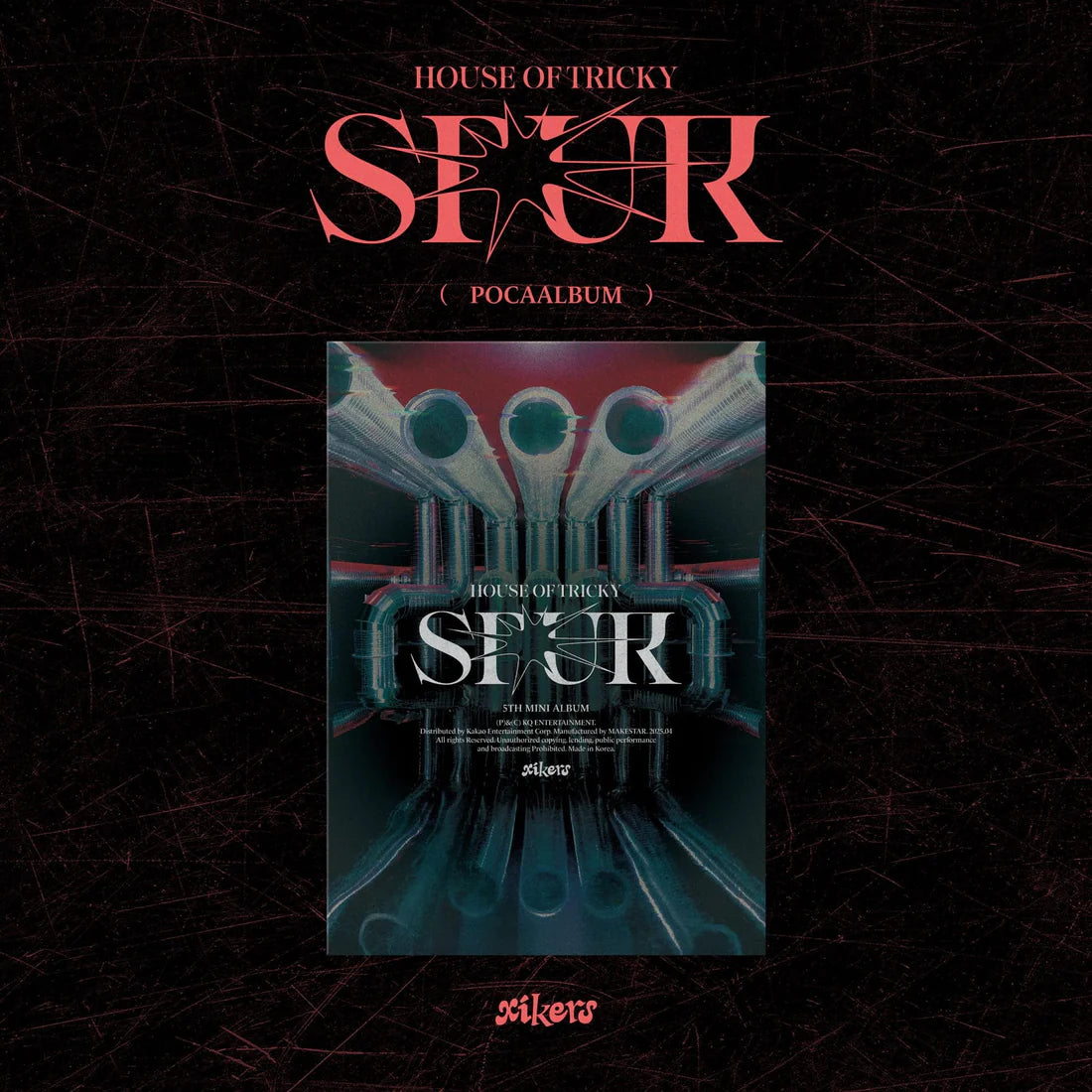XIKERS - HOUSE OF TRICKY : SPUR (POCA ALBUM)