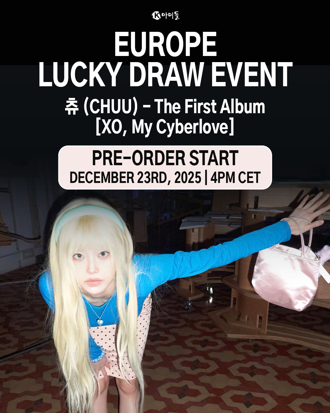 CHUU - XO, MY CYBERLOVE (CYBER VER.) LUCKY DRAW