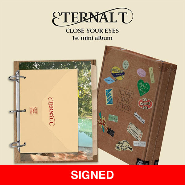 CLOSE YOUR EYES - SIGNED ETERNALT (PHOTOBOOK VER.)