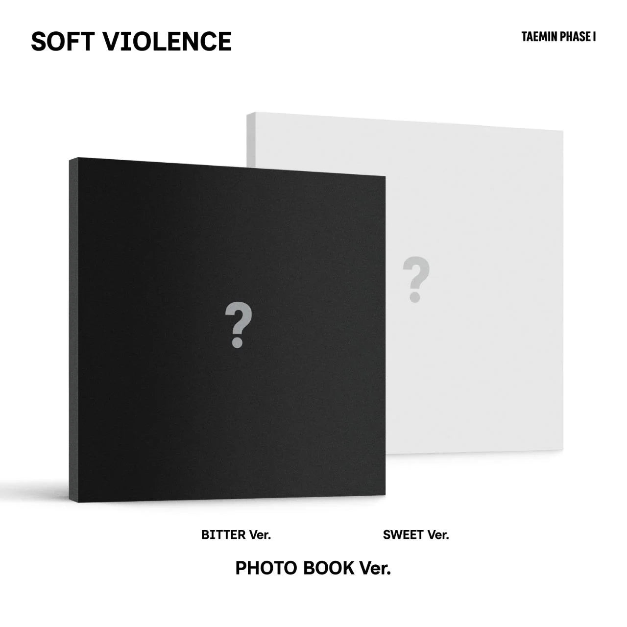 [PRE-ORDER] TAEMIN - PHASE I : Soft Violence (PHOTO BOOK Ver.)