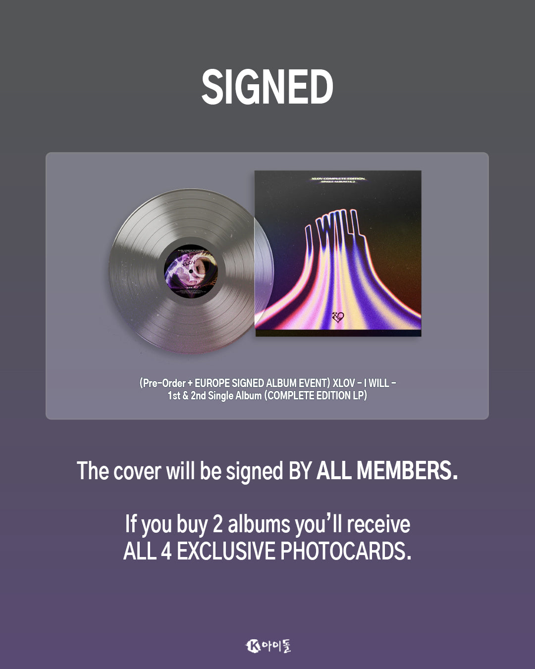 PRE-ORDER - EUROPE SIGNED EVENT - XLOV - I WILL COMPLETE EDITION (LP) - SOLD OUT