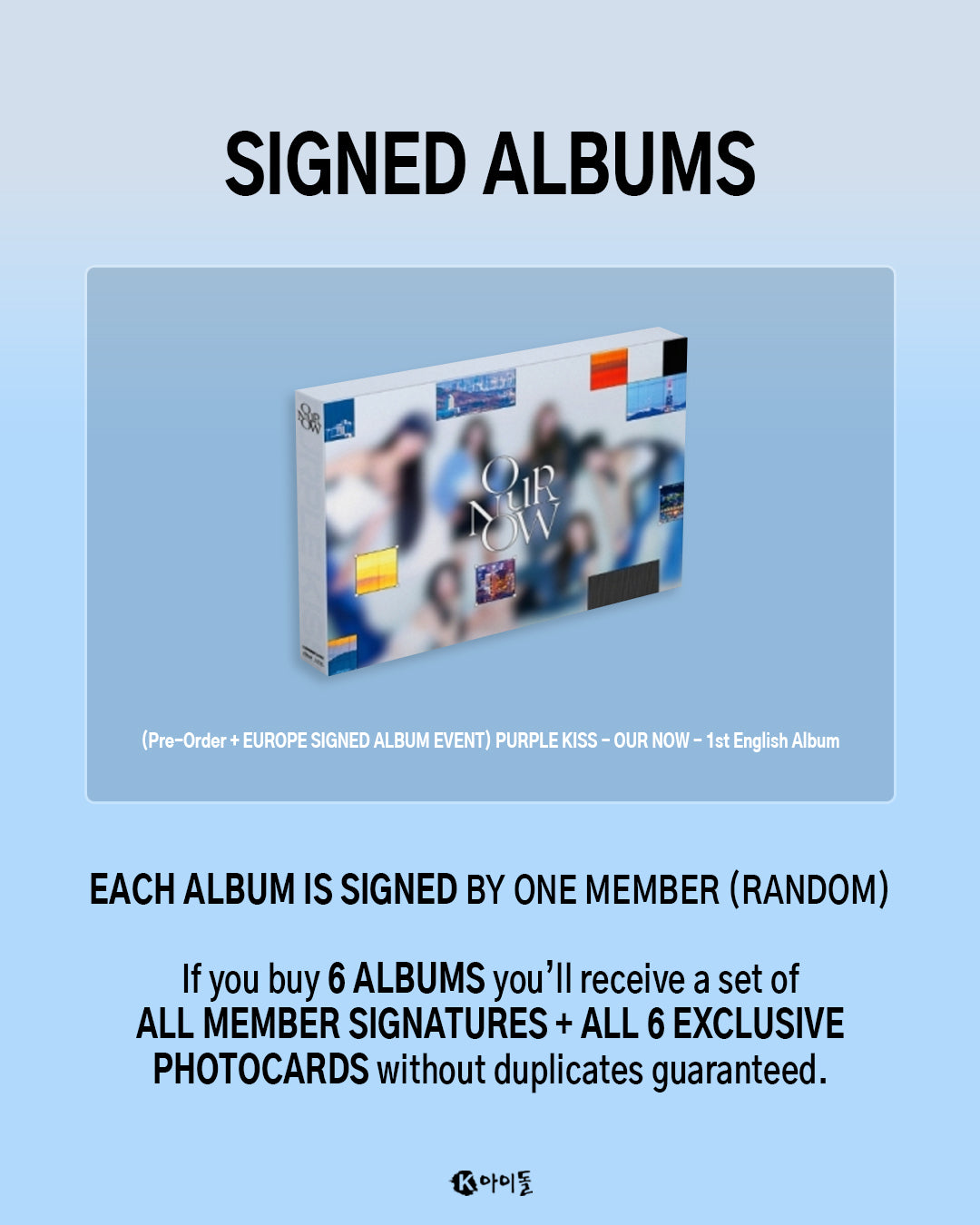 [SIGNED] PURPLE KISS - OUR NOW (WITH SPECIAL PHOTOCARD)