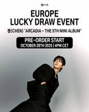 [PRE-ORDER] CHEN (EXO) - Arcadia - Lucky Draw