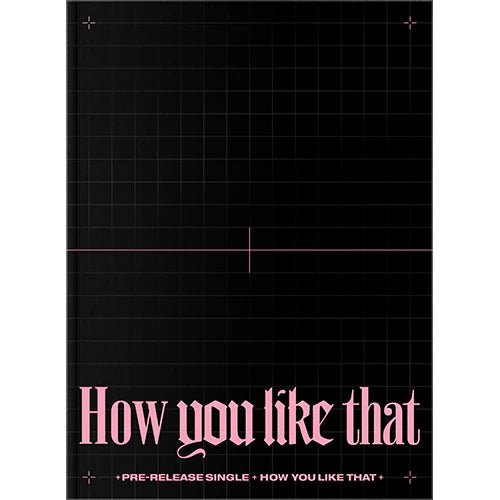 BLACKPINK - How You Like That [1st Single Album - Special Edition]