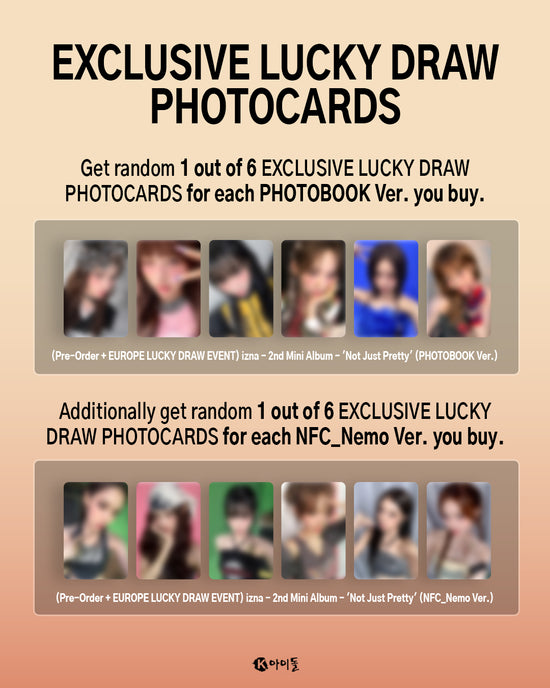 IZNA - NOT JUST PRETTY + EUROPE LUCKY DRAW EVENT)