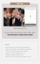 CLOSE YOUR EYES - OFFICIAL LIGHT STICK
