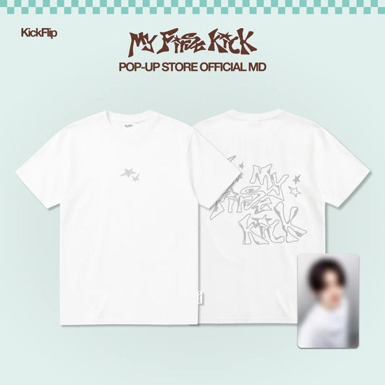 KickFlip - [My First Kick] POP-UP STORE MD T-SHIRT