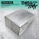 [PRE-ORDER] STRAY KIDS - THIS & THAT (TRUCK - Limited Edition VER.)