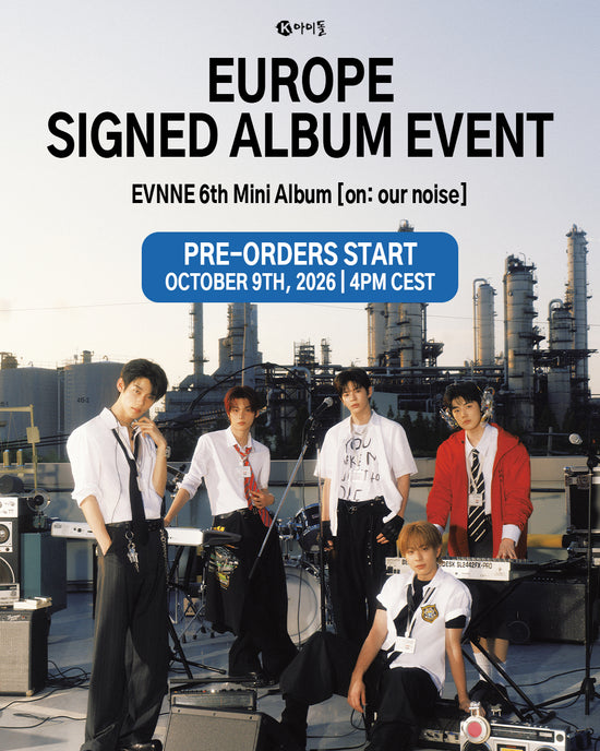 [PRE-ORDER] EVNNE - ON: OUR NOISE (EUROPE SIGNED EVENT)