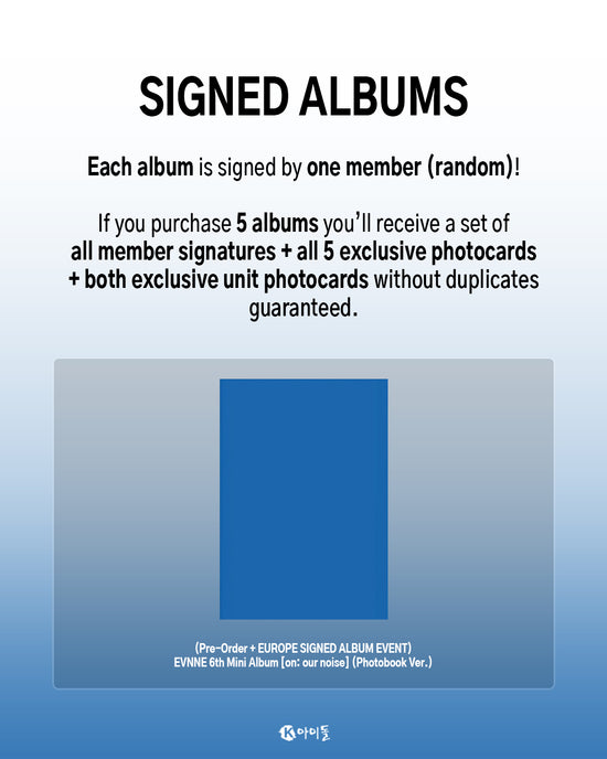 [PRE-ORDER] EVNNE - ON: OUR NOISE (EUROPE SIGNED EVENT)