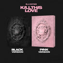 Blackpink - Kill This Love - Second Mini Album