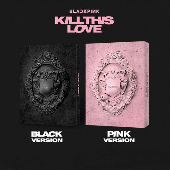 Blackpink - Kill This Love - Second Mini Album