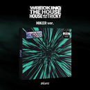 XIKERS - HOUSE OF TRICKY : WRECKING THE HOUSE (POP-UP EXCLUSIVE)