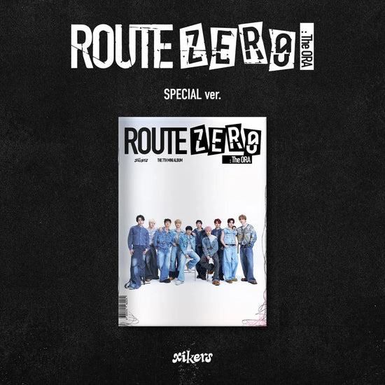 XIKERS – ROUTE ZERO: THE ORA (Special ver.)