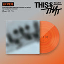 [PRE-ORDER] STRAY KIDS - THIS & THAT (LP Edition.)