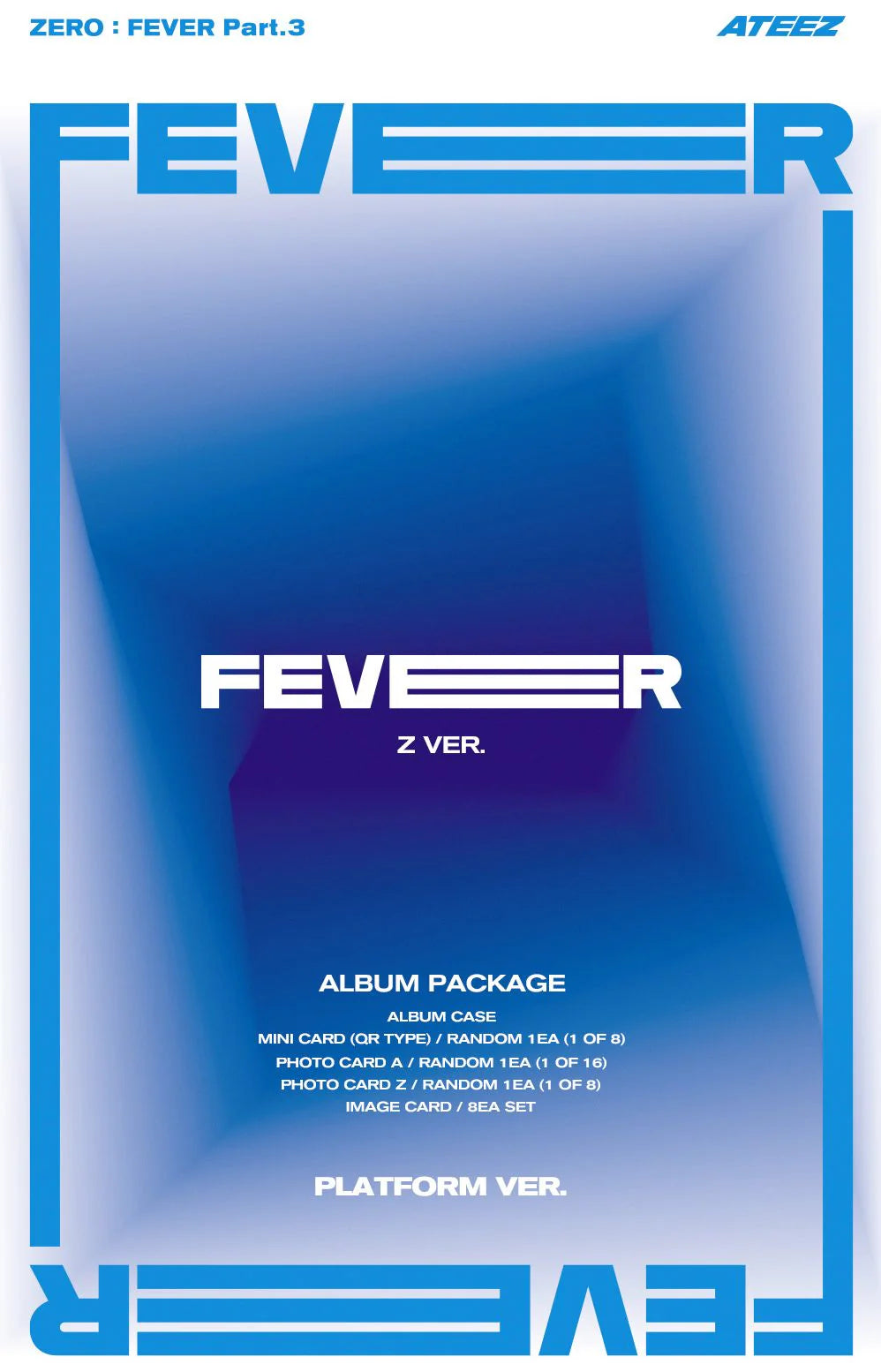 ATEEZ 7TH  - ZERO : FEVER PART.3 (PLATFORM ver.)