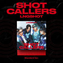 [PRE-ORDER] LNGSHOT - SHOT CALLERS (STANDARD VER.)