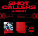 [PRE-ORDER] LNGSHOT - SHOT CALLERS (STANDARD VER.)